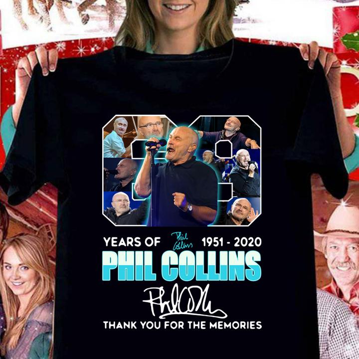 Cool 69 Years Of 1951 2020 Phil Collins Signature t-shirt woman shirt