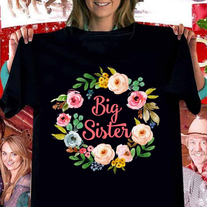 Big Sister Floral Big Sister t-shirt woman shirt