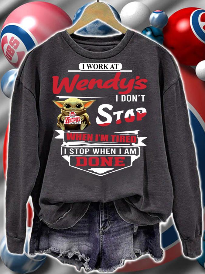Star Wars Baby Yoda I Work At Wendy’s I Don’t Stop When I'm Tired t-shirt sweatshirt