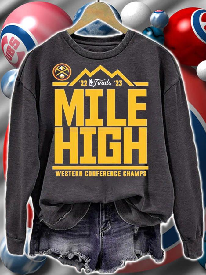 Denver Nuggets mile high 2022 2023 Western Conference Champions t-shirt sweatshirt