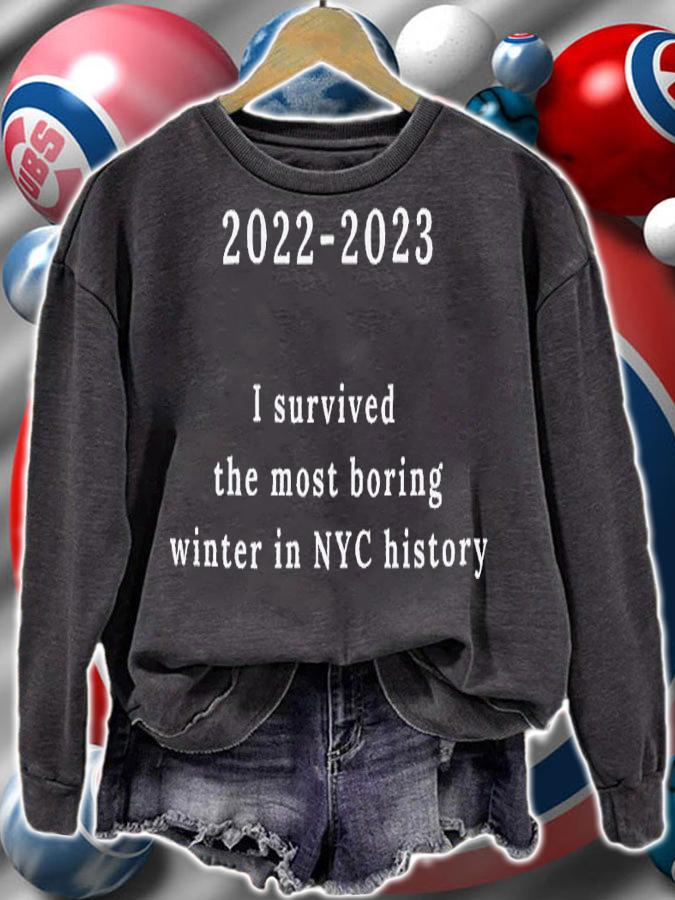 2022 2023 I survived the most boring winter in NYC history shirt t-shirt sweatshirt