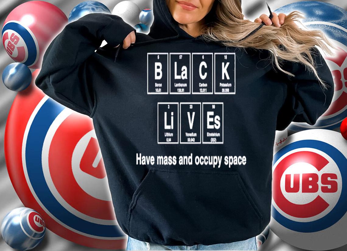 Angeline Dukes Wearing Black Lives Have Mass And Occupy Space Shirt t-shirt hoodie