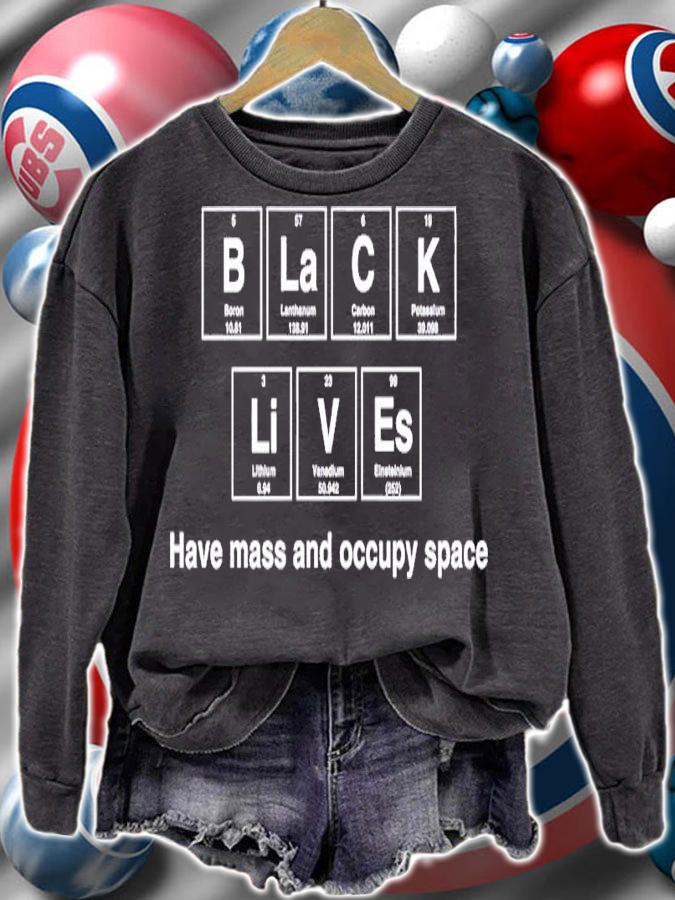 Angeline Dukes Wearing Black Lives Have Mass And Occupy Space Shirt t-shirt sweatshirt