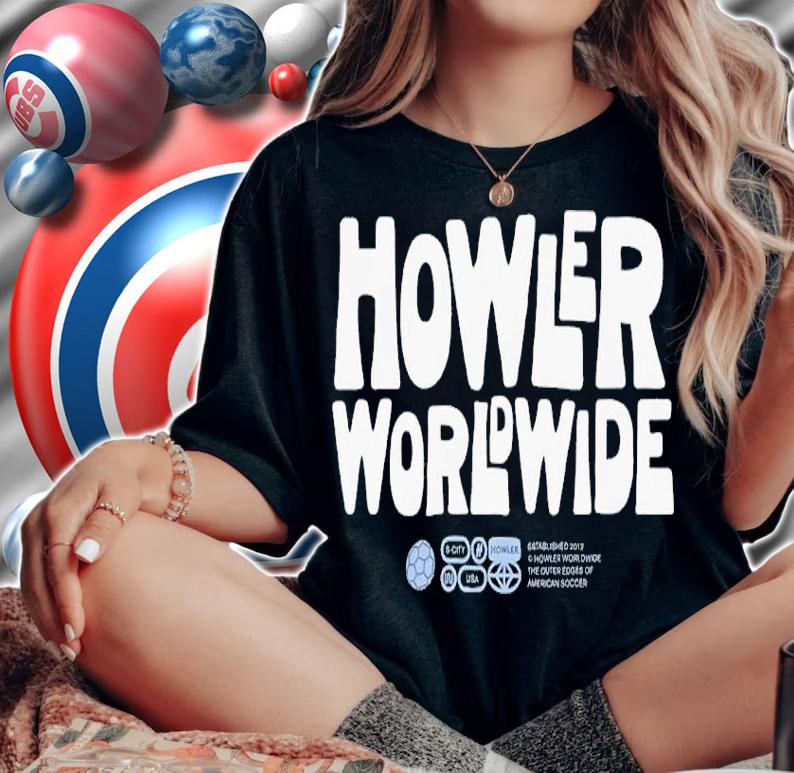 Howler Worldwide shirt t-shirt woman shirt