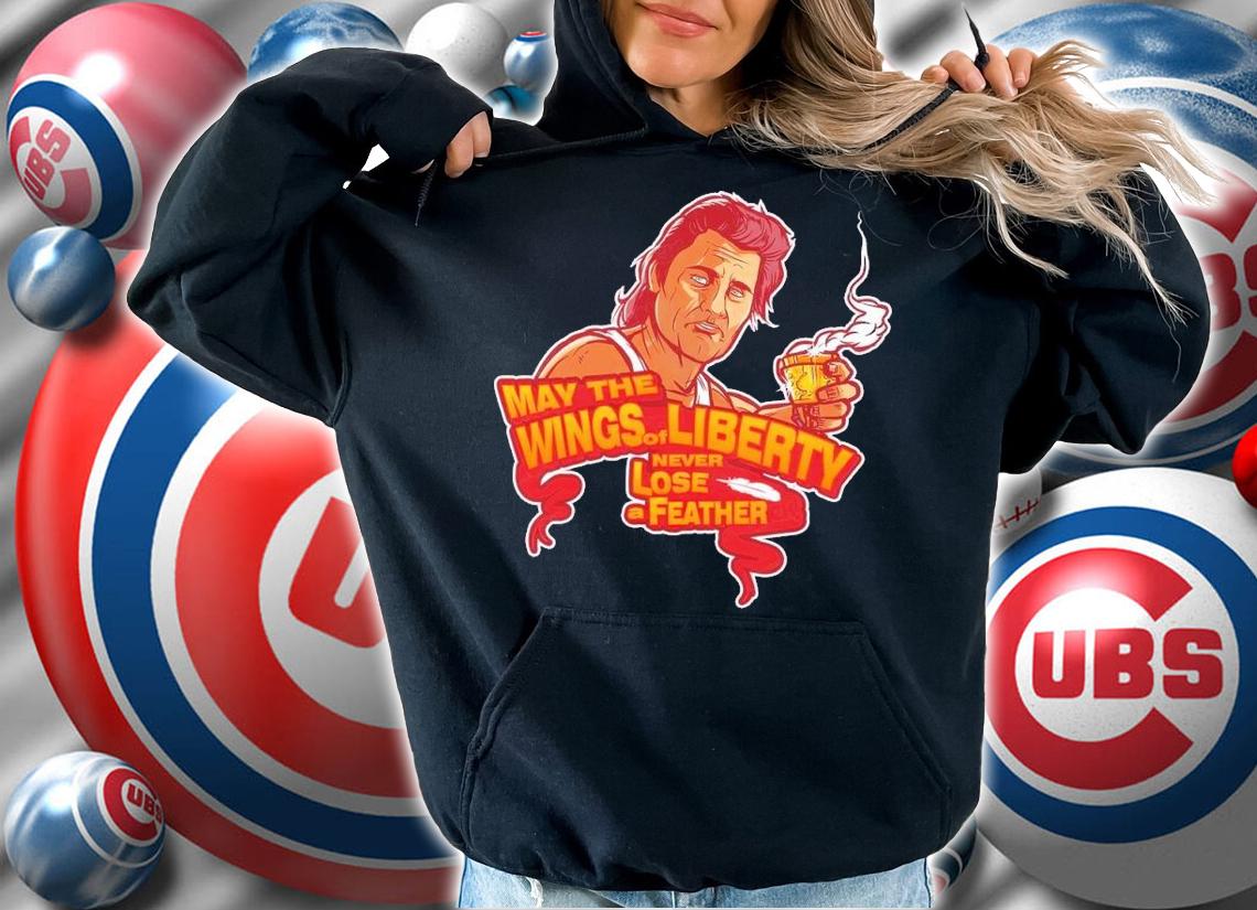May the wings of Liberty never lose a feather shirt t-shirt hoodie
