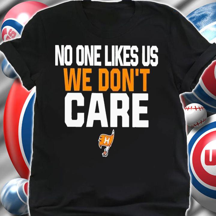 No one likes us we don't care Hoover Bucs Football shirt t-shirt shirt