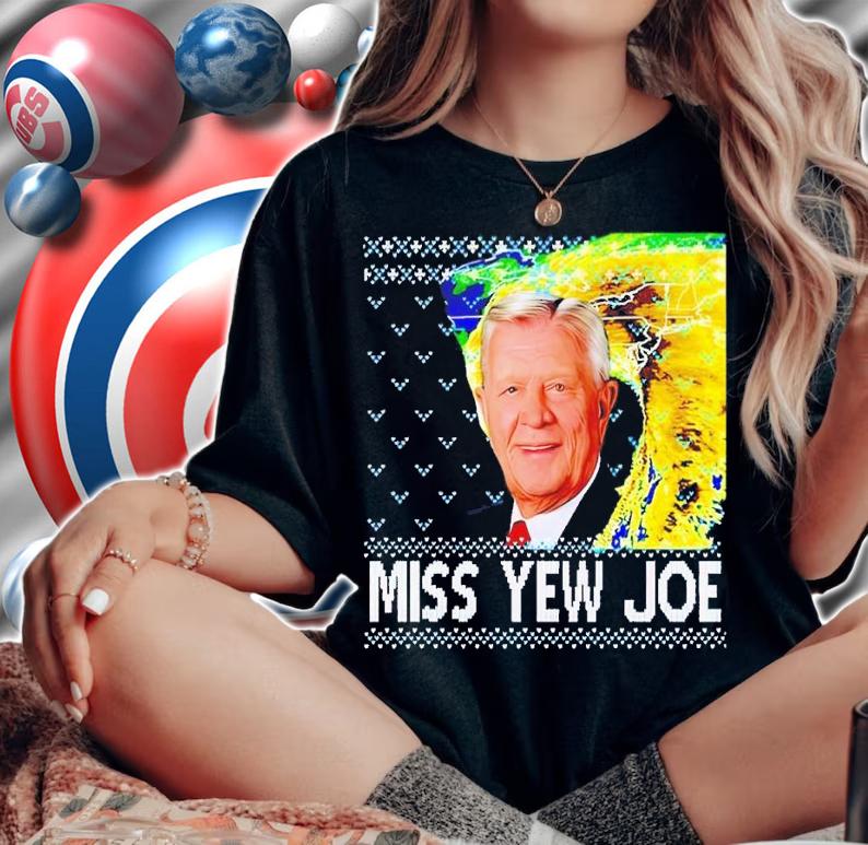 Miss Yew Joe Christmas shirt t-shirt woman shirt