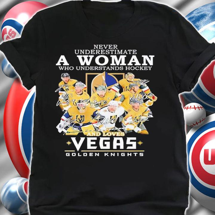 Never underestimate a woman who understands hockey and loves Vegas Golden Knights shirt t-shirt