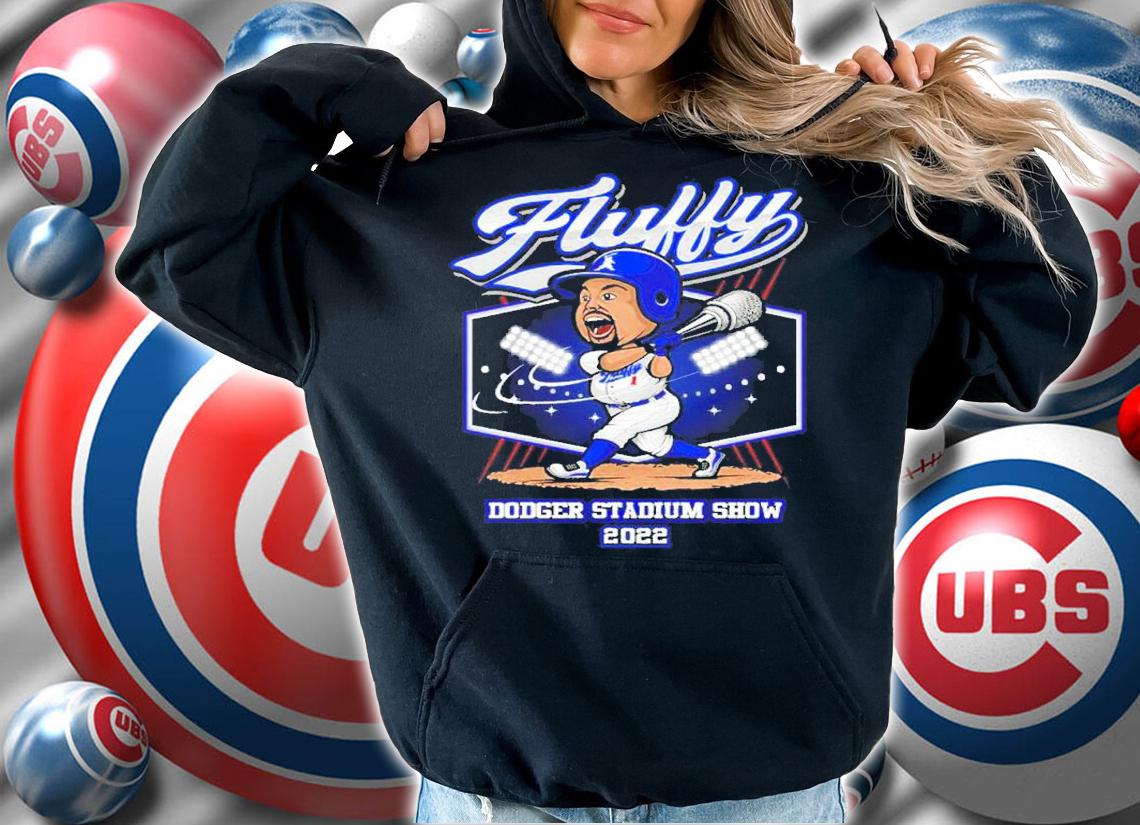 Fluffy Big Hitter Dodgers Stadium Show 2022 shirt t-shirt