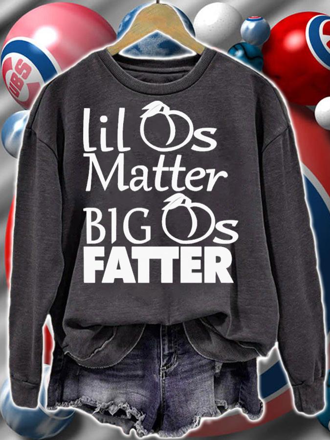 Lil As Matter Big As Fatter Shirt t-shirt