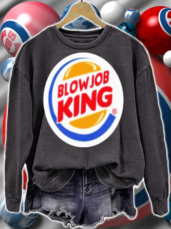 Blowjob King T-Shirt t-shirt sweatshirt