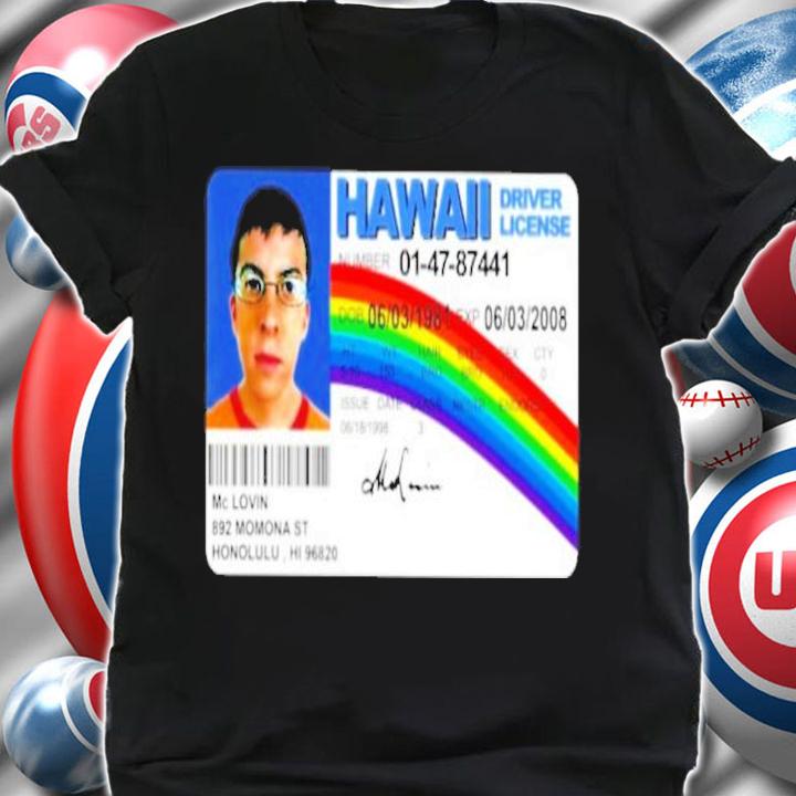 McLovin Drivers License Fake ID Shirt t-shirt