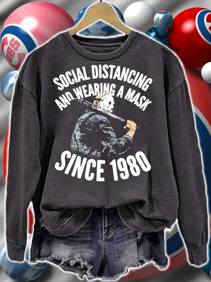 Michael Myers Social Distancing And Wearing A Mask Since 1980 Shirt t-shirt sweatshirt