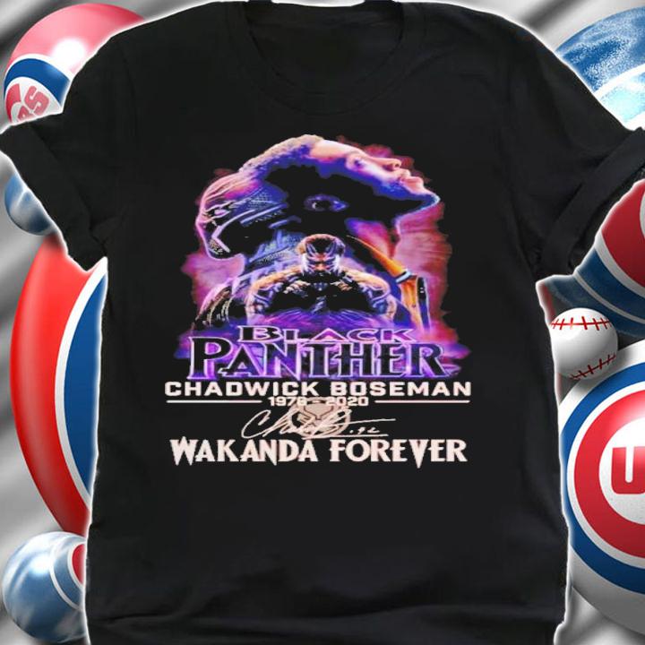 Black Panther Chadwick Boseman 1976 2020 Wakanda Forever signature shirt t-shirt