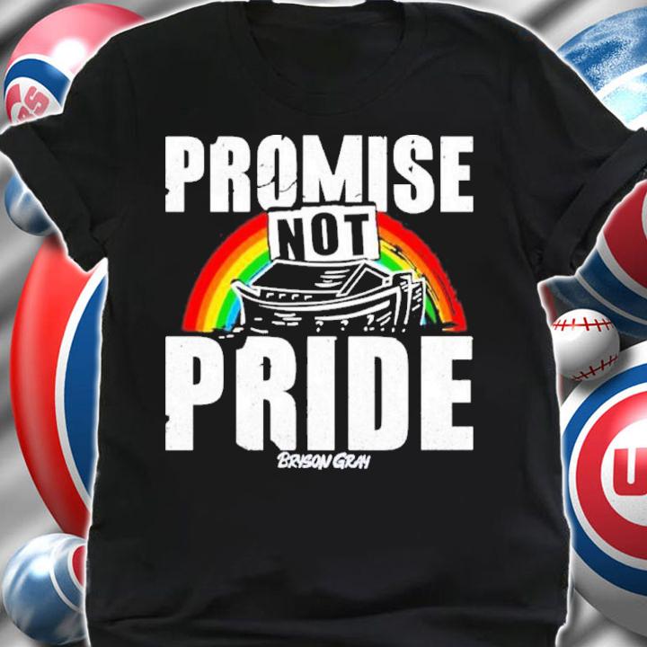 Ccg Bryson Bryson Gray Promise Not Pride Shirt t-shirt