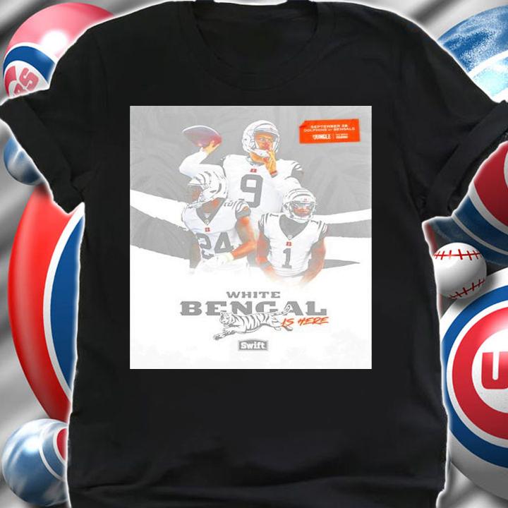 Cincinnati Bengals White Bengal Is Here Shirt t-shirt shirt
