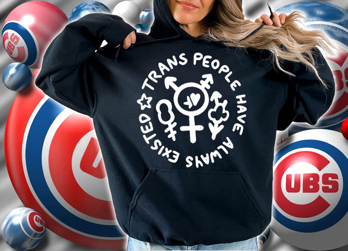 Trans People Have Always Existed Shirt t-shirt