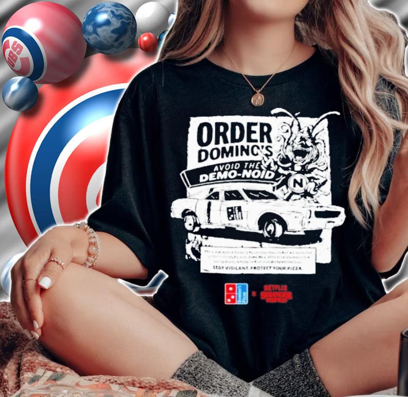Domino's Pizza Avoid The Demo Noid Stranger Things X Netflix Shirt t-shirt woman shirt