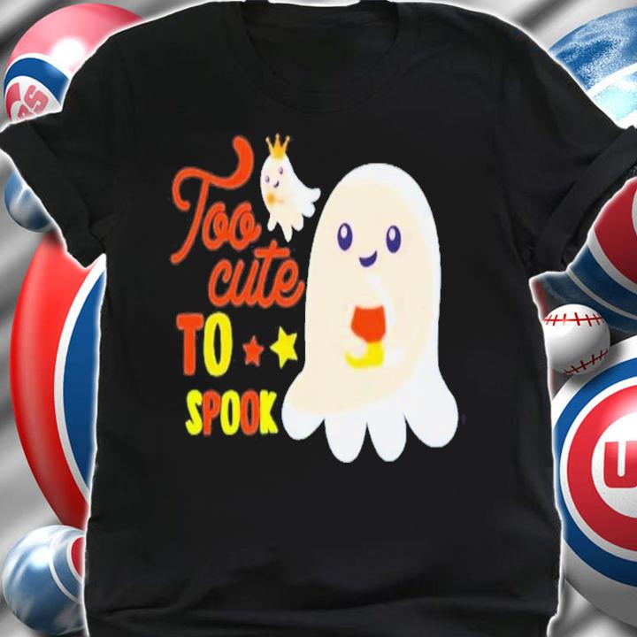 Halloween Spooky Too Cute To Spook T-Shirt t-shirt shirt