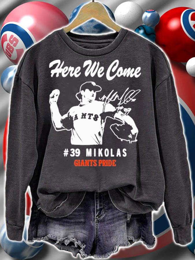 Here We Come Mikolas Giants Pride Scott Mathieson Miles Mikolas T-Shirt t-shirt sweatshirt
