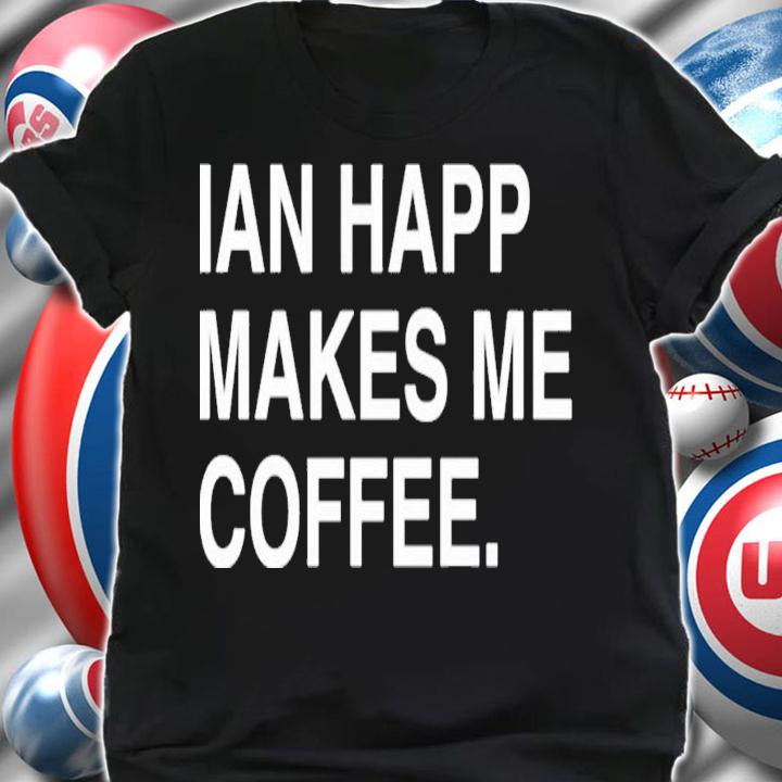 I An Happ Is An All Star Chicago Cubs T-Shirt t-shirt