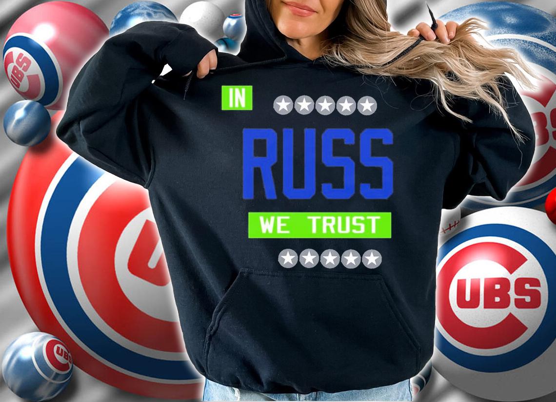 In Russ We Trust Seattle Football Russell Wilson QB Washington T-Shirt t-shirt hoodie