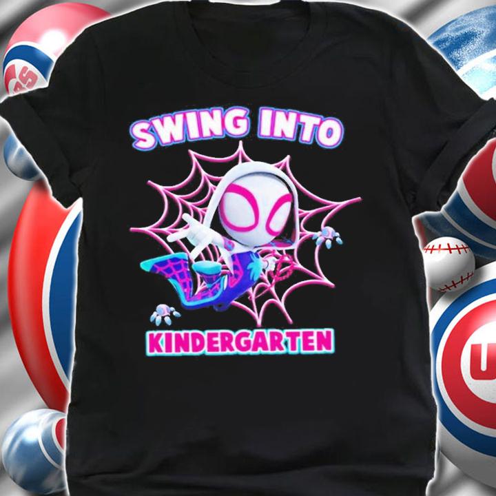 Kindergarten Teacher Spider Gwen Swing Into Back To School Shirt t-shirt