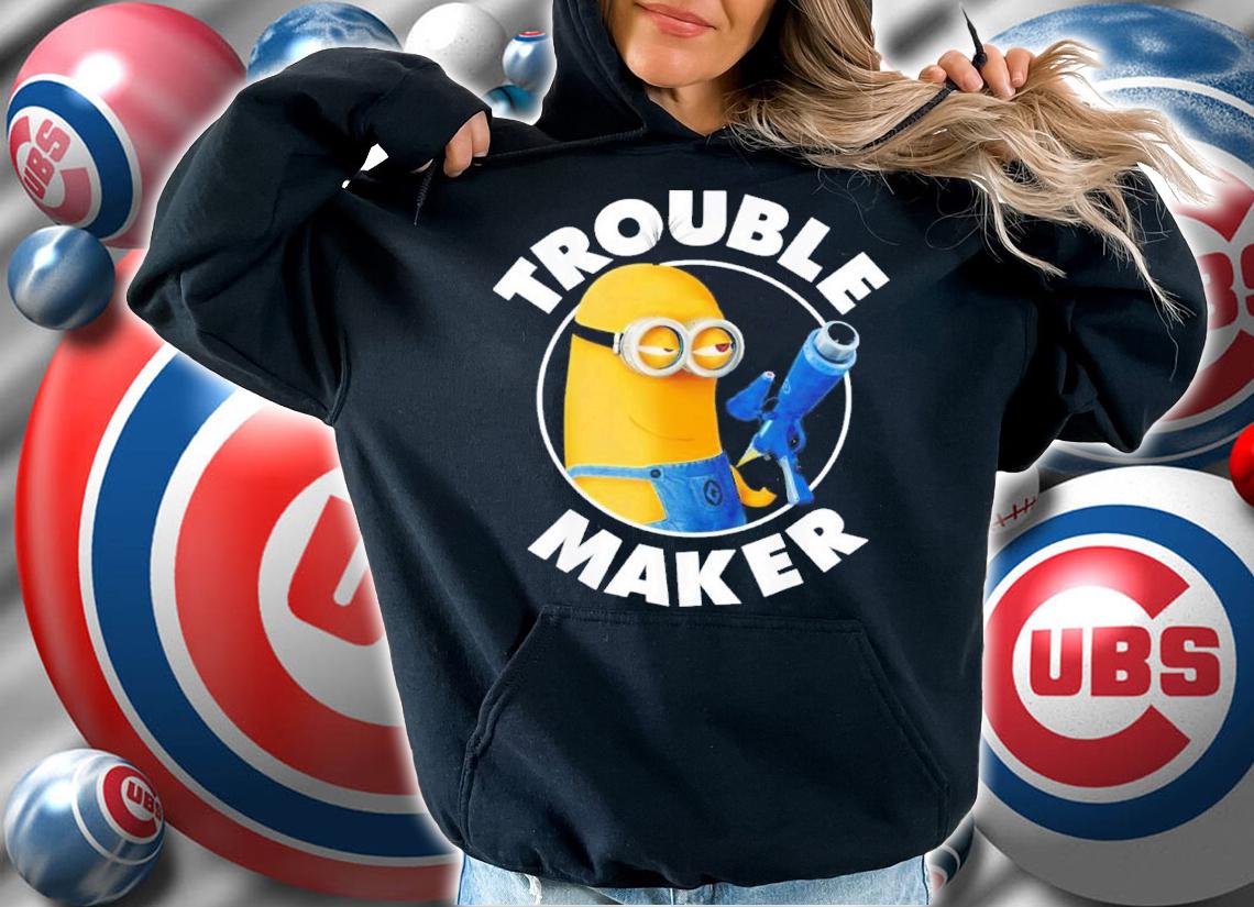 Minion Trouble Maker Shirt t-shirt hoodie