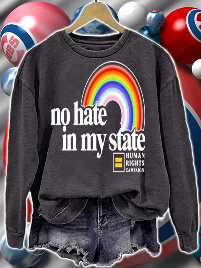No Hate In My State Rainbow Shirt t-shirt sweatshirt