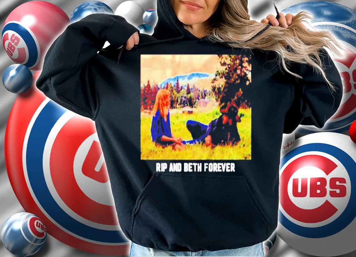 Rip And Beth Forever Yellowstone Shirt t-shirt hoodie