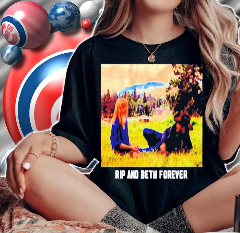 Rip And Beth Forever Yellowstone Shirt t-shirt woman shirt