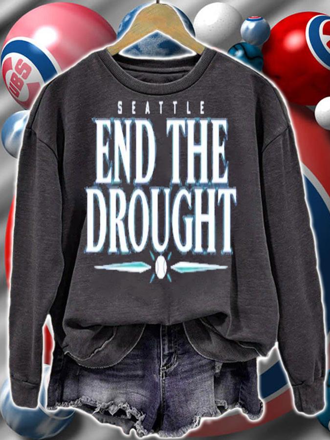 Seattle Baseball End The Drought shirt t-shirt sweatshirt