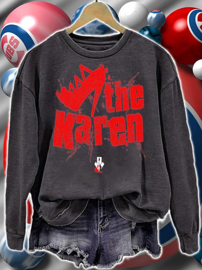 The Karen Style 2 shirt t-shirt sweatshirt