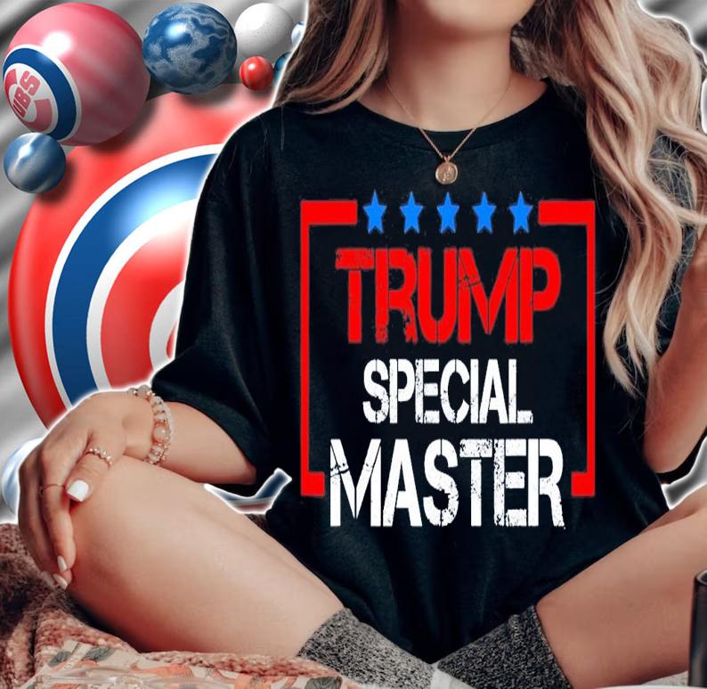 Trump Special Master T-Shirt t-shirt woman shirt