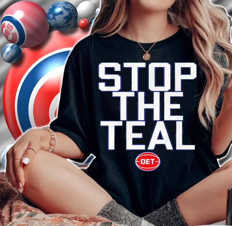 Stop The Teal Shirt t-shirt