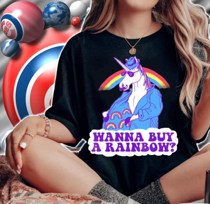 Unicorntraband Wanna Buy A Rainbow Shirt t-shirt woman shirt