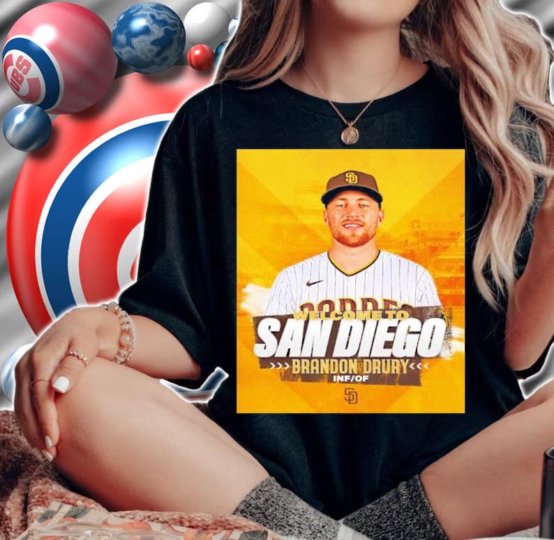 Welcome To San Diego Padres Brandon Drury Shirt t-shirt woman shirt