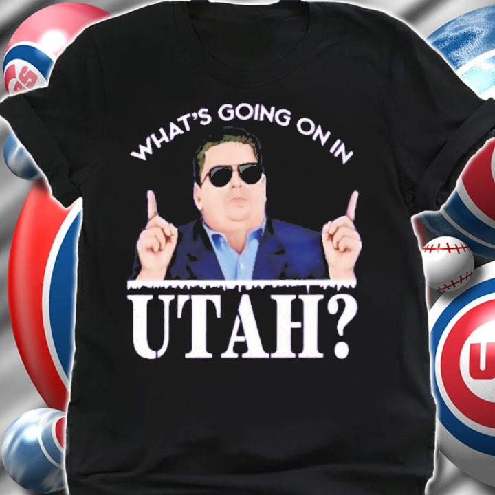 What's Going On In Utah T-Shirt t-shirt