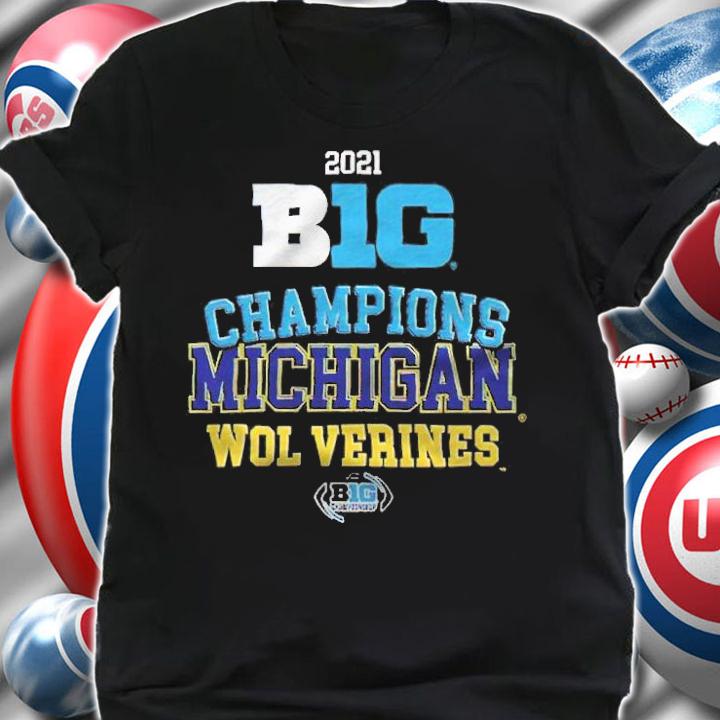 2021 Big Ten Champions Michigan Wolverines 2021 T-shirt t-shirt shirt