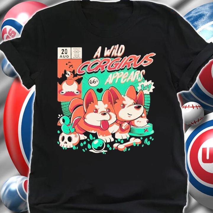 A Wild Corgi Appears Shirt t-shirt shirt