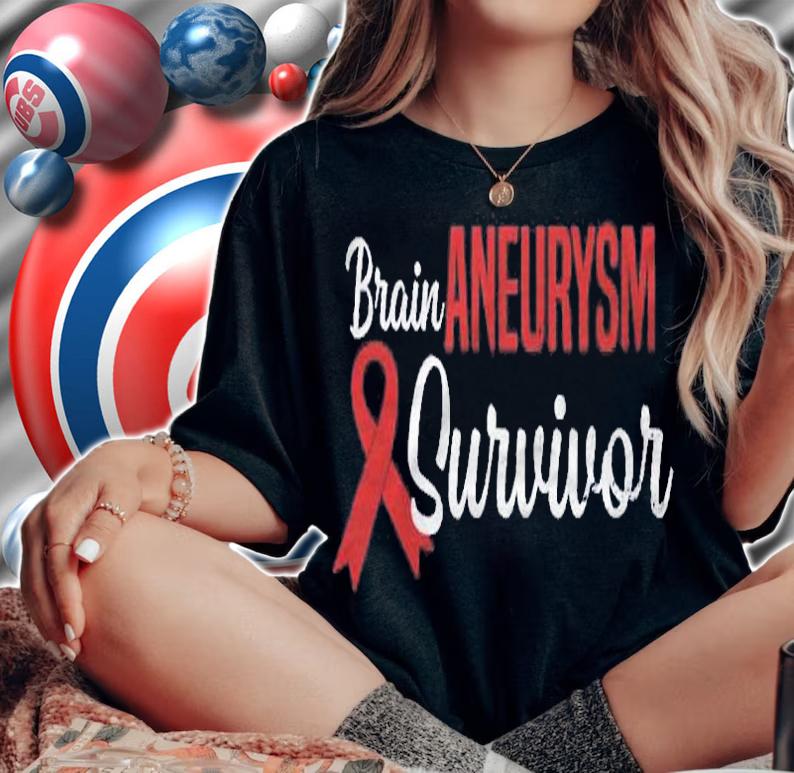 Aneurysm Survivor Design Survivor Gift shirt t-shirt