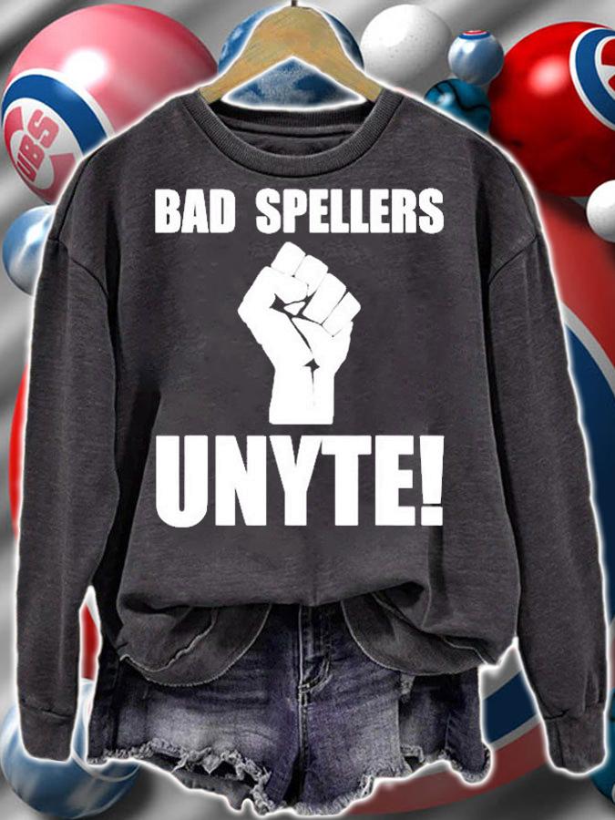 Bad Spellers Unite Funny Bad Spellers Unyte T-Shirt t-shirt