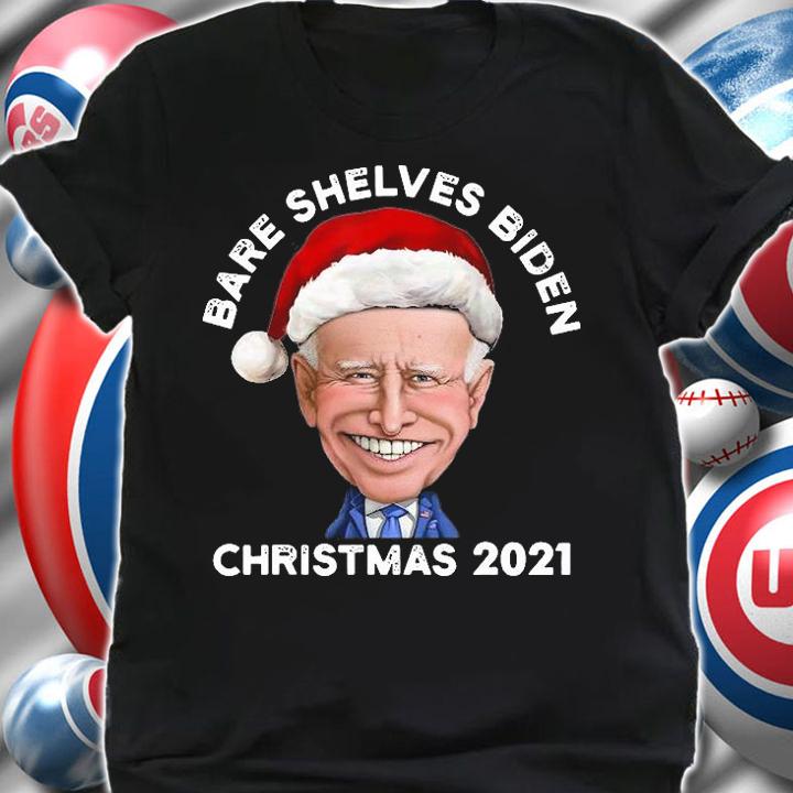 Bare Shelves Biden Christmas 2021 Sarcastic Joe Biden T-Shirt t-shirt shirt