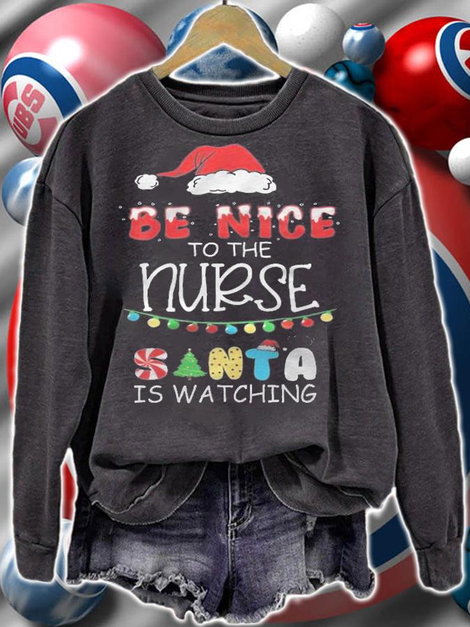 Be Nice To The Nurse Is Watching Christmas T-Shirt t-shirt