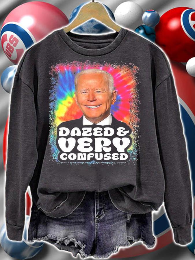 Biden Dazed And Very Confused Tie Dye Funny t-shirt sweatshirt