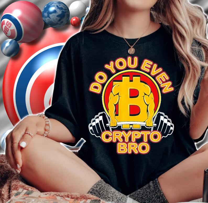 Bitcoin Coin Miner Weightlifting Do You Even Crypto Bro Shirt t-shirt woman shirt