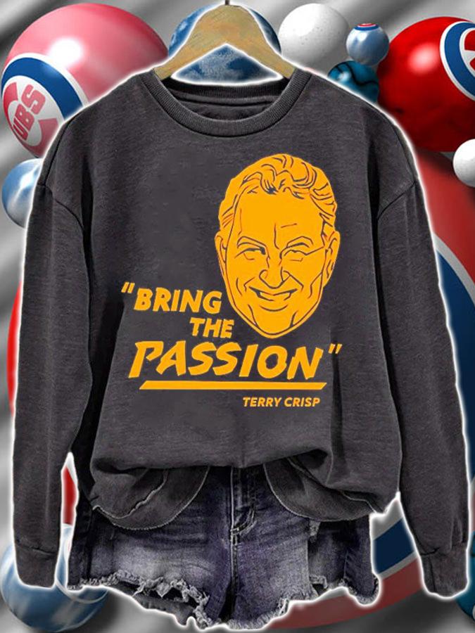 Bring The Passion Terry Crisp T-Shirt t-shirt