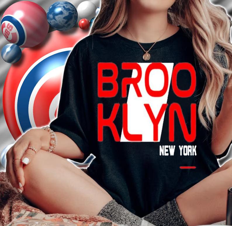 Brooklyn Fun Cool Look Borough Ny T-Shirt t-shirt woman shirt