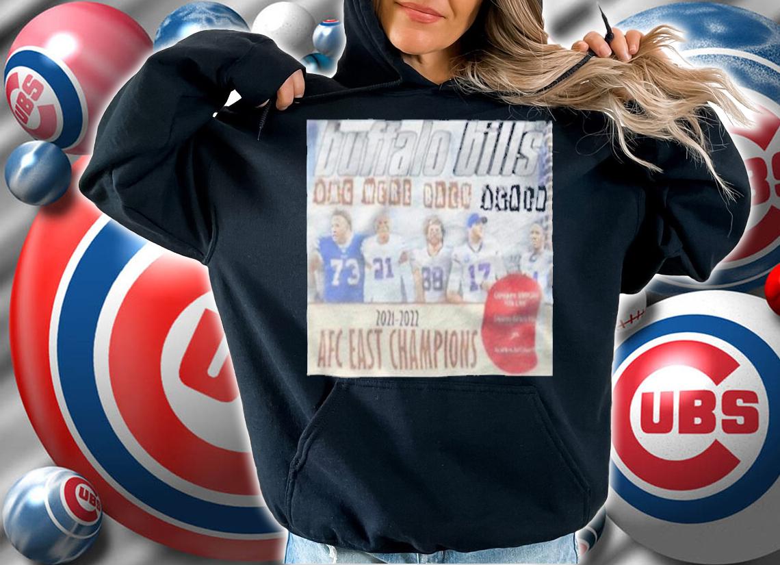 Buffalo Bills Omg We're Back Again 2021-2022 Afc East Champions T-shirt t-shirt