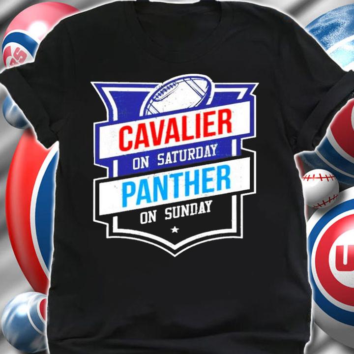 Football Cavalier On Saturday Panther On Sunday Shirt t-shirt shirt
